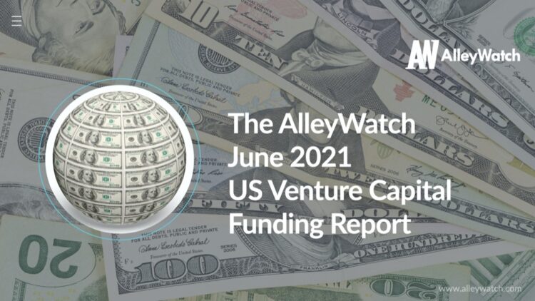 The June 2021 US Venture Capital Funding Report