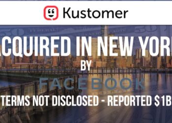 Kustomer Acquired by Facebook for a Reported $1B Price Tag