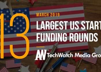 These are the 13 Largest US Tech Startup Funding Rounds of March 2019