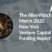 The AlleyWatch March 2020 New York Venture Capital Funding Report