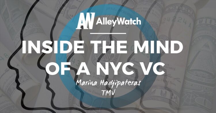 Inside the Mind of a NYC VC: Marina Hadjipateras of TMV