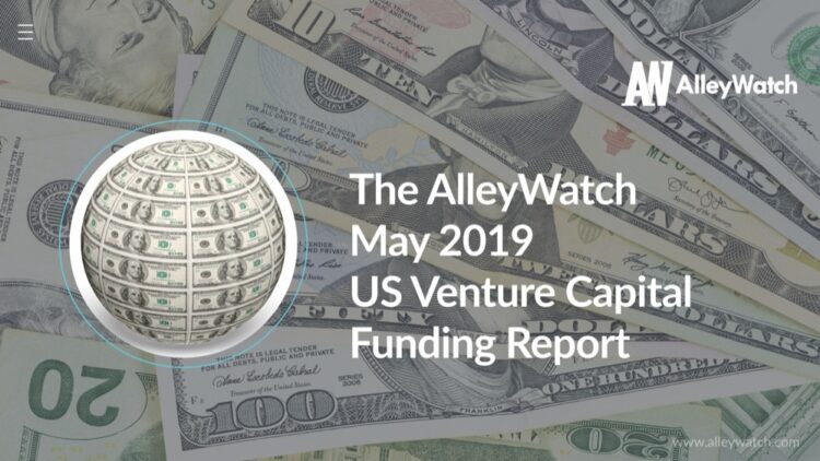 The AlleyWatch May 2019 US Venture Capital Funding Report