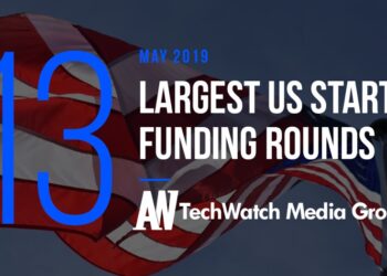 These are the 13 Largest US Tech Startup Funding Rounds of May 2019
