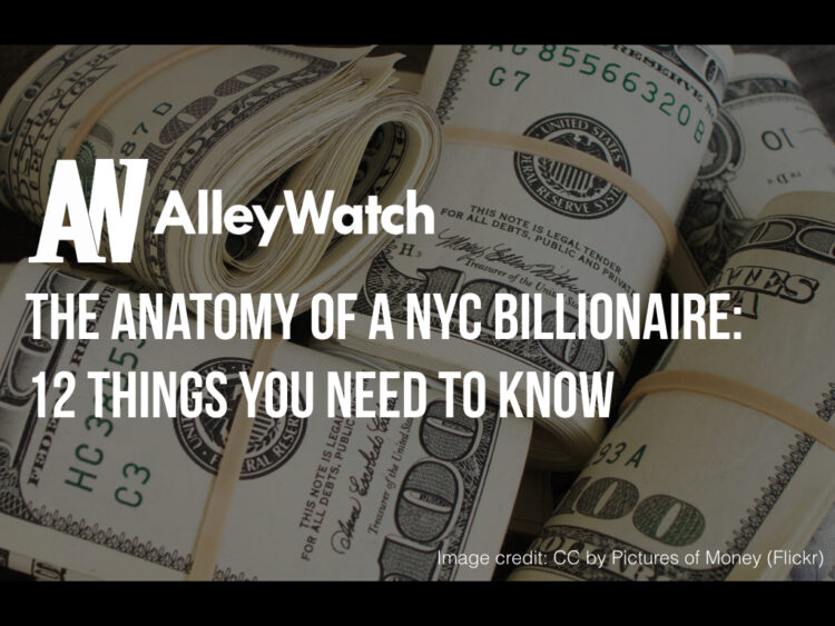 The Anatomy of a NYC Billionaire: 12 Things You Need to Know