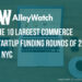 These are the 10 Largest NYC E-Commerce Startup Funding Rounds of 2015