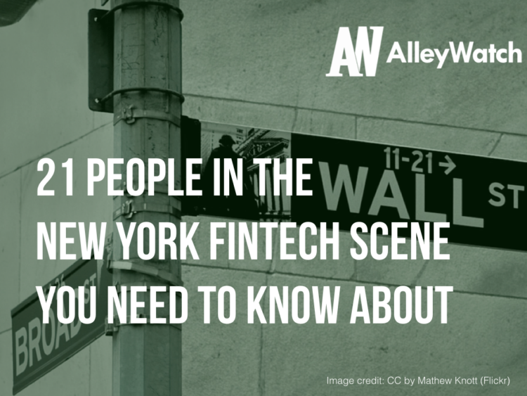 21 People in the New York FinTech Scene You Need to Know About