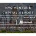 The May 2018 NYC and US Venture Capital and Early Stage Funding Report