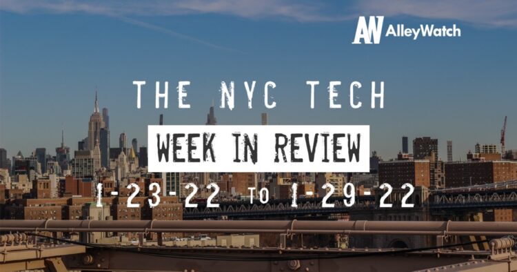 #NYCtech Week in Review: 1/23/22 – 1/29/22