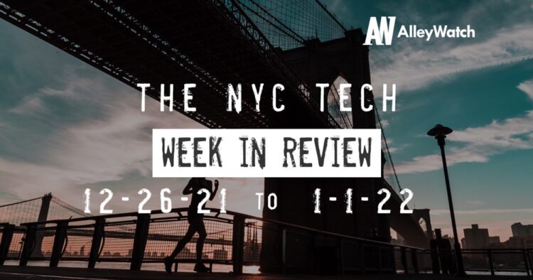 #NYCtech Week in Review: 12/26/21 – 1/1/22