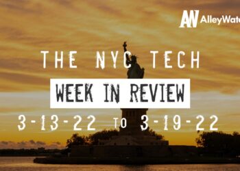 #NYCtech Week in Review: 3/13/22 – 3/20/22