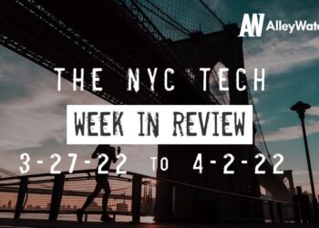 #NYCtech Week in Review: 3/27/22 – 4/2/22