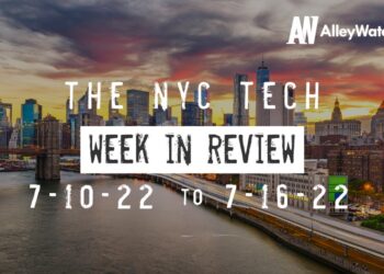 #NYCtech Week in Review: 7/10/22 – 7/16/22