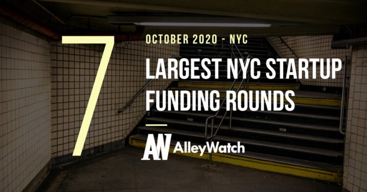 The 7 Largest NYC Tech Startup Funding Rounds of October 2020