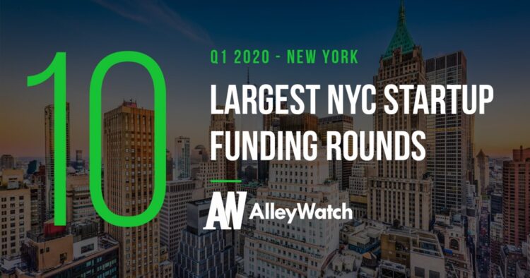These are the 10 Largest NYC Tech Startup Funding Rounds of Q1 2020