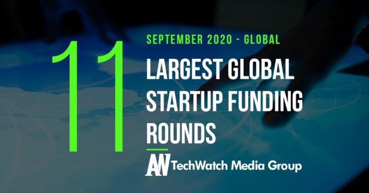 The 11 Largest Global Startup Funding Rounds of September 2020