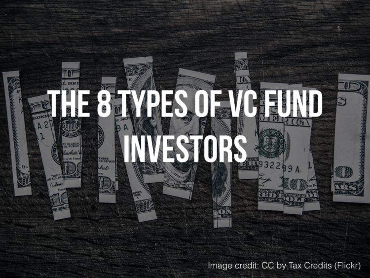 The 8 Types of VC Fund Investors