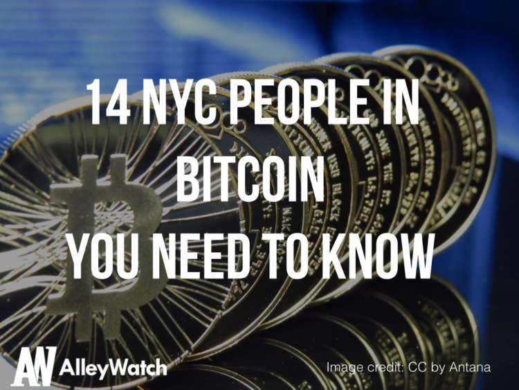 14 NYC People in Bitcoin You Must Know