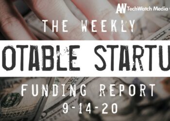 The Weekly Notable Startup Funding Report: 9/14/20