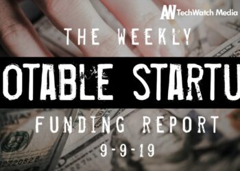 The Weekly Notable Startup Funding Report: 9/2/19