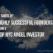 6 Habits of Highly Successful Founders From An Angel Investor
