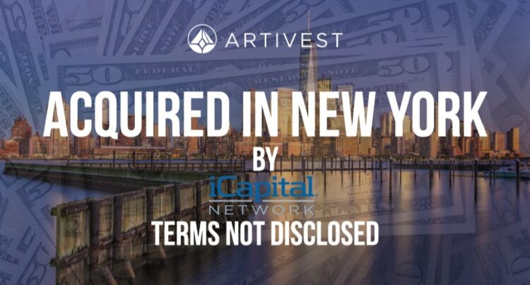 iCapital Network Acquires Artivest as Consolidation Continues in Alternative Investments Tech