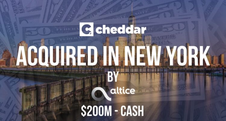 Cheddar Acquired By Altice USA for $200M in Cash