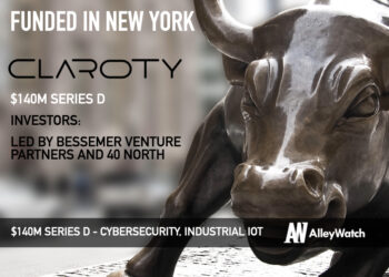 Claroty Raises $140M for its Industrial Cybersecurity Platform that Protects our Most Critical Infrastructure