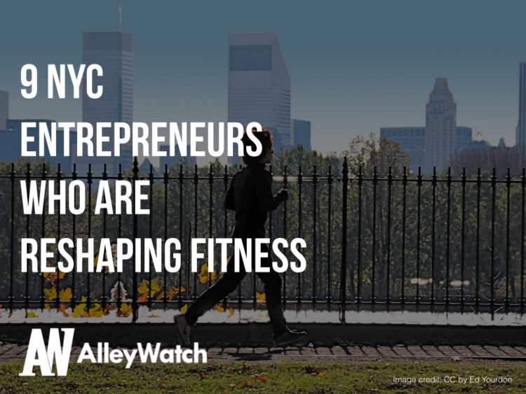 9 NYC Entrepreneurs Who Are Reshaping Fitness