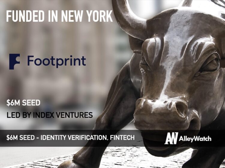 Footprint Raises $6M to Make Identity Verification and KYC Seamless