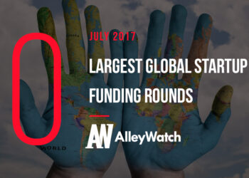 The 10 Largest Global Startup Funding Rounds of July 2017