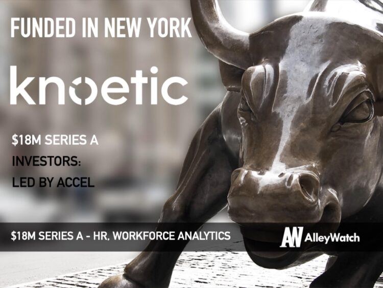 Knoetic Raises $18M Series A for its Workforce Analytics Platform and Social Network for Chief People Officers