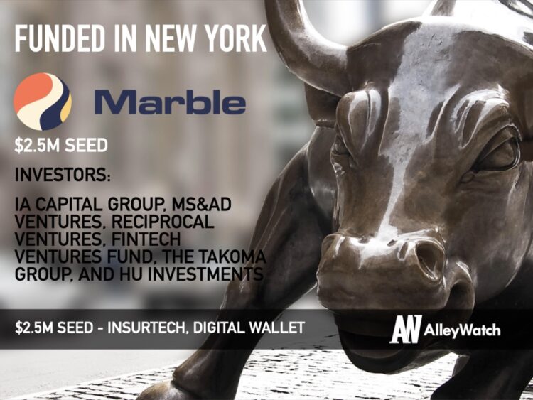 Marble Raises $2.5M for the First Ever Digital Insurance Wallet and Rewards Platform