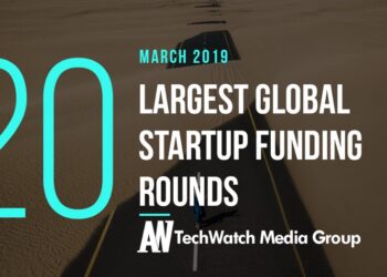 The 20 Largest Global Startup Funding Rounds of March 2019