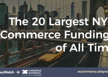 These are the 20 Largest NYC E-Commerce Startup Funding Rounds of All Time