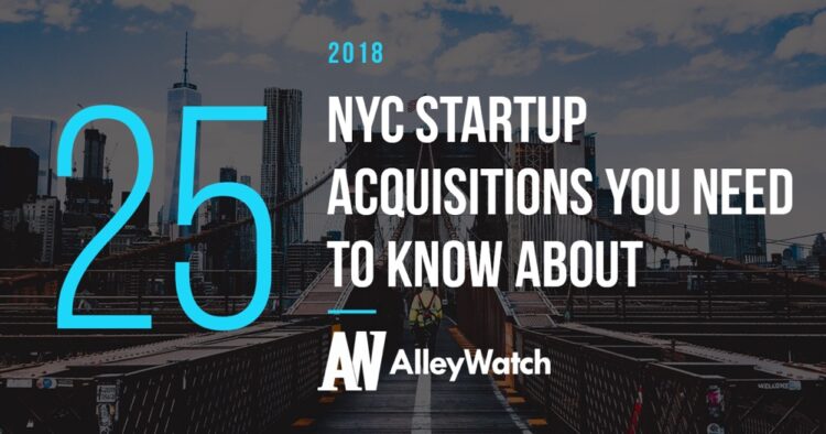 25 NYC Startup Acquisitions in 2018 You Need to Know About