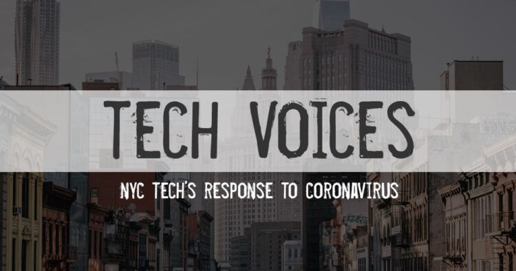 How NYC Tech is Making Sure Business Goes On in the Wake of Coronavirus Panic