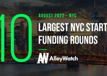 The 10 Largest NYC Tech Startup Funding Rounds of August 2022