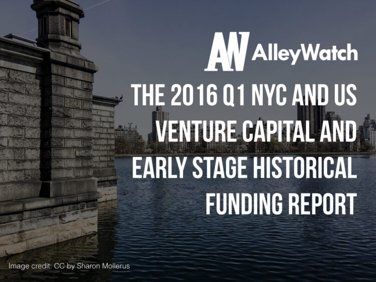The 2016 Q1 NYC and US Venture Capital and Early Stage Historical Funding Report