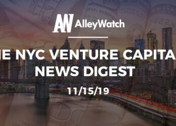 The NYC Venture Capital News Digest: 11/15/2019