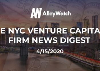The NYC Venture Capital Firm News Digest: 4/15/2020