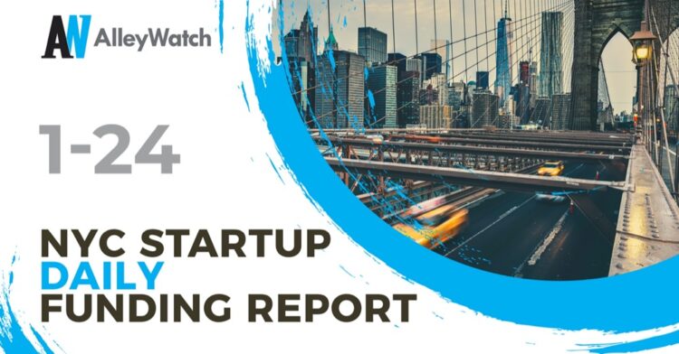 The AlleyWatch Startup Daily Funding Report: 1/24/2022