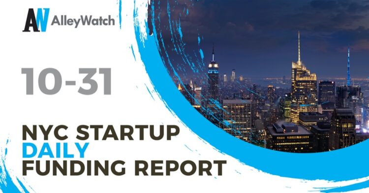 The AlleyWatch Startup Daily Funding Report: 10/31/2019