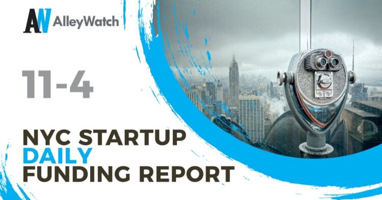 The AlleyWatch Startup Daily Funding Report: 11/4/2021