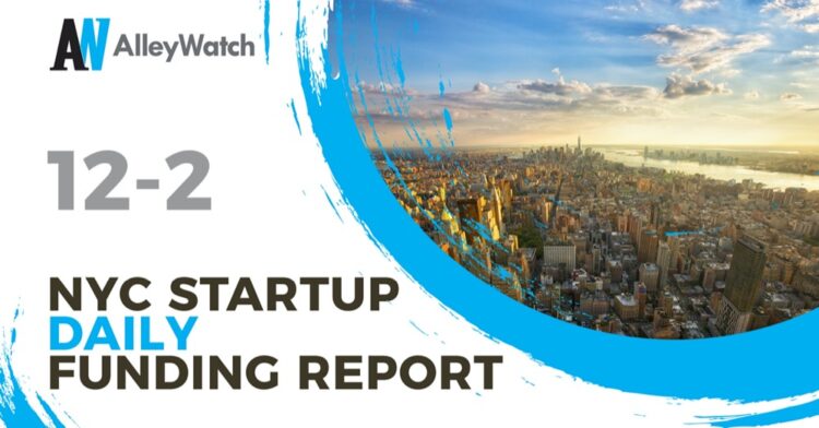 The AlleyWatch Startup Daily Funding Report: 12/2/2020