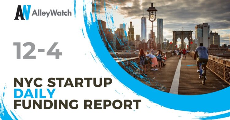 The AlleyWatch Startup Daily Funding Report: 12/4/2020