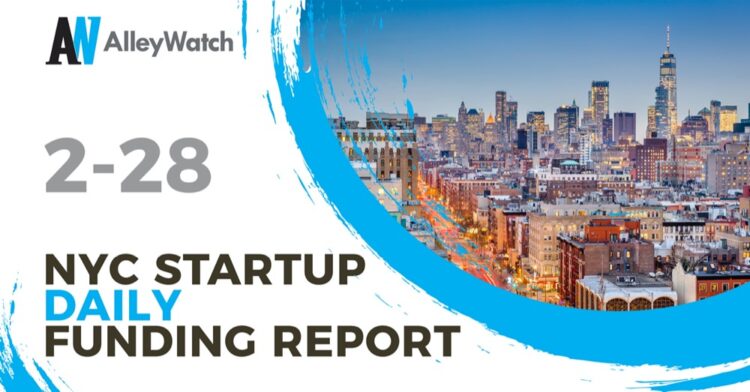 The AlleyWatch NYC Startup Daily Funding Report: 2/28/19