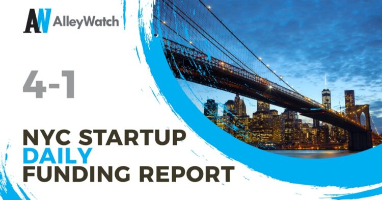 The AlleyWatch Startup Daily Funding Report: 4/1/2021