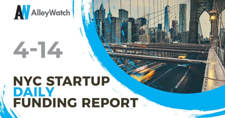 The AlleyWatch Startup Daily Funding Report: 4/14/2021