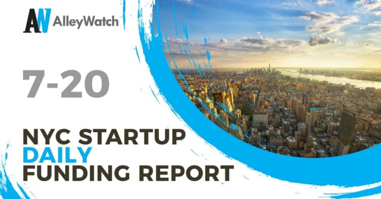 The AlleyWatch Startup Daily Funding Report: 7/20/2021