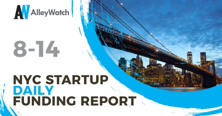 The AlleyWatch Startup Daily Funding Report: 8/14/2020